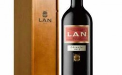 lan的红酒多少钱（lan葡萄酒多少钱一瓶）
